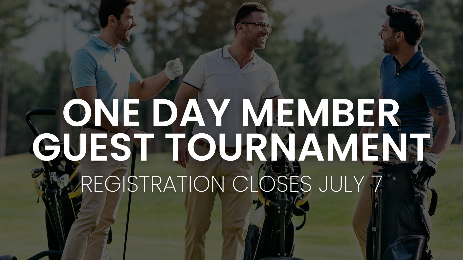One day Member Guest
